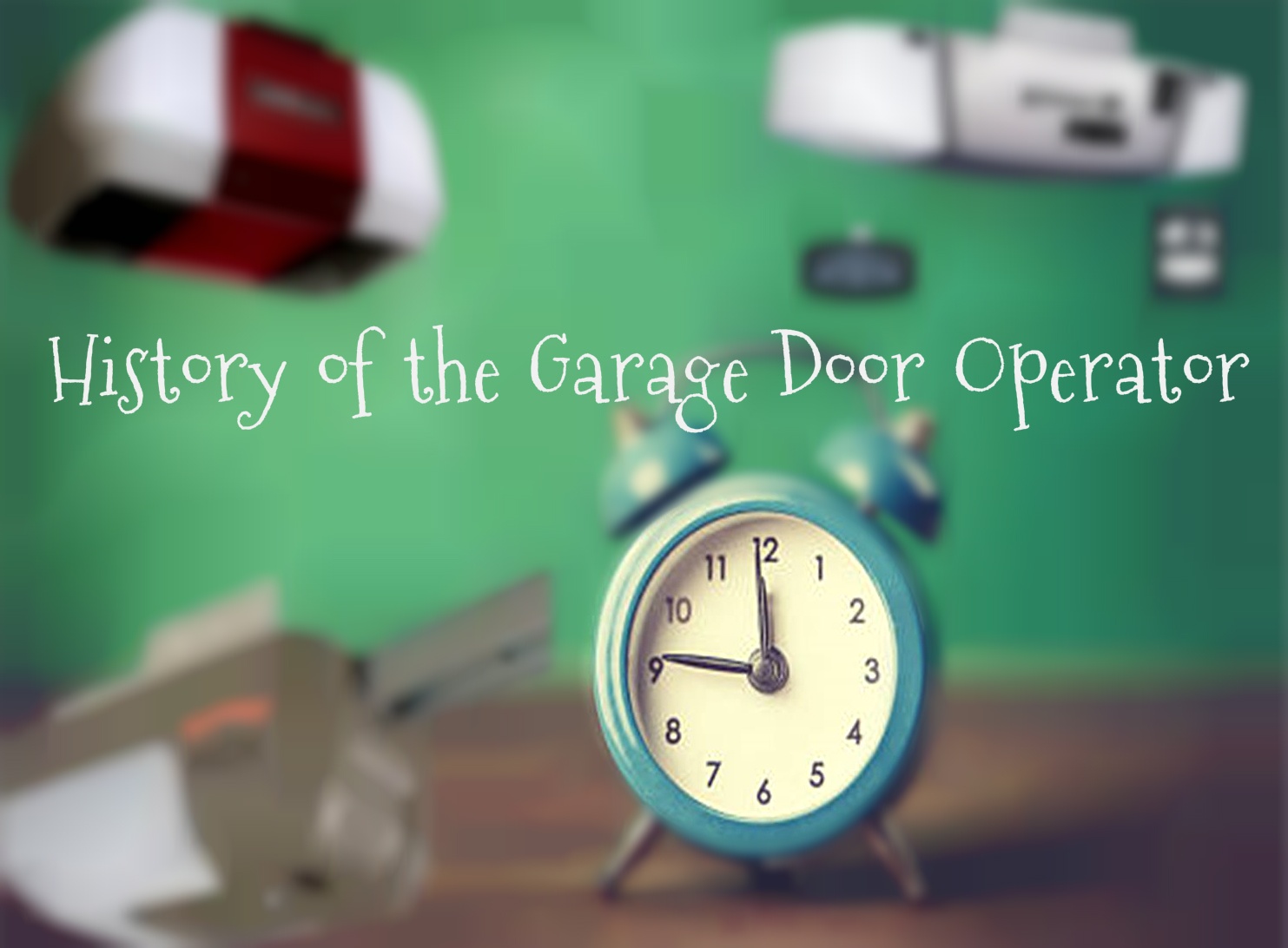 Residential Automatic Garage Door Openers – a Brief History