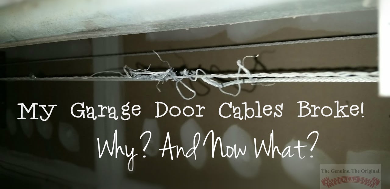 Porte de garage à câble cassé - My%20Garage%20Door%20Cables%20Broke!%20%20Why%20AnD%20Now%20What%3B%20Garage%20Door%20wiring