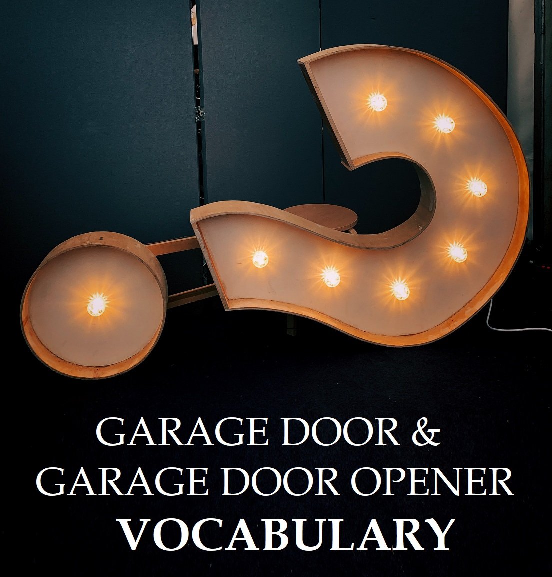 Garage Door & Garage Door Opener Vocabulary